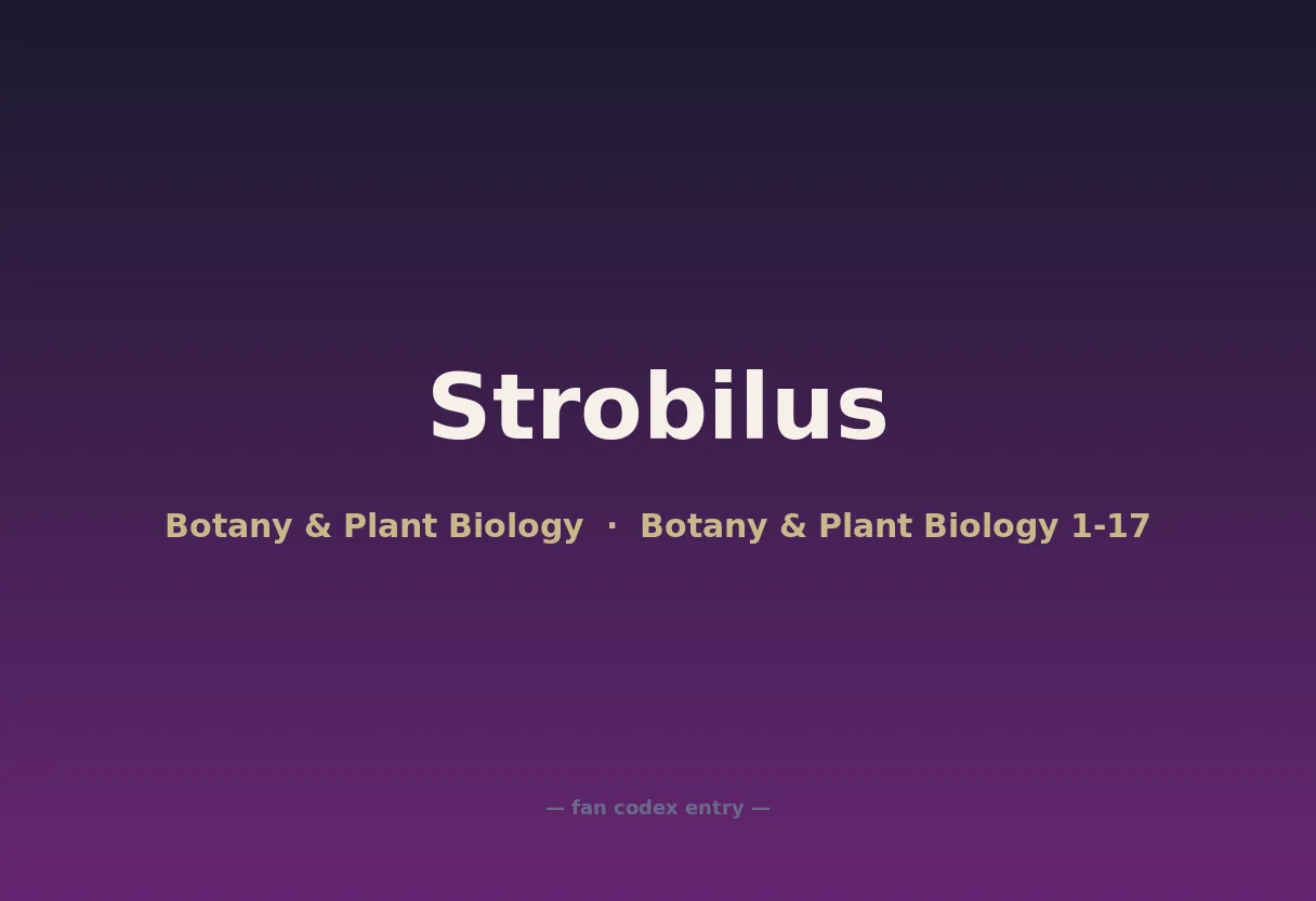 Strobilus